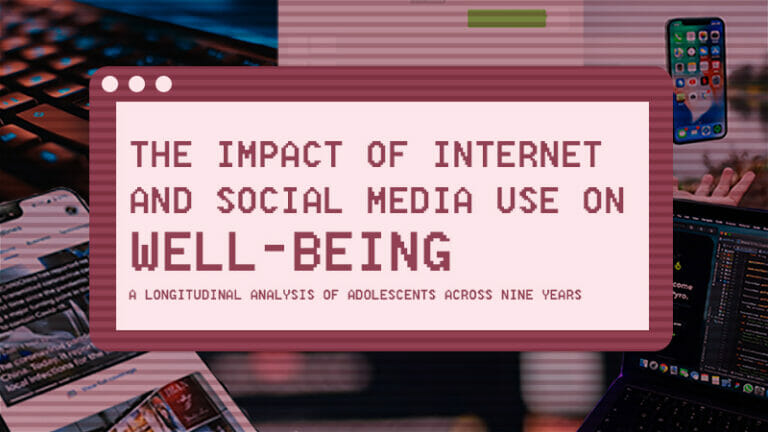The Impact of Internet and Social Media Use on Well-Being: A ...